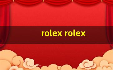 rolex rolex